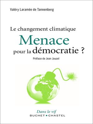 cover image of Le changement climatique, une Menace pour la démocratie ?